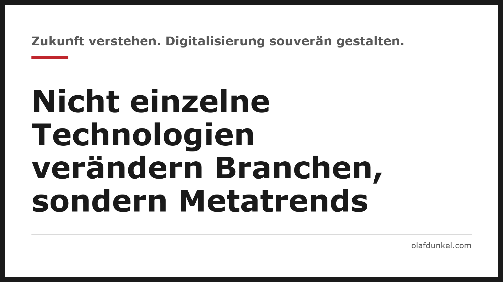 Grafikkarte: Nicht einzelne Technologien verändern Branchen, sondern Metatrends